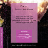 Back cover for I Wish – Preschool Song & Dance by Becca Retter from MusicWorks Unlimited. The text lists instructional, instrumental, and performance track times and includes icons for audio, video, and choreography notes. This preschool dance resource blends music, movement, and storytelling to inspire young dancers.