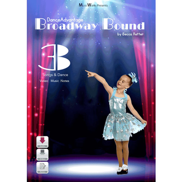 Dance Advantage – Broadway Bound Download
