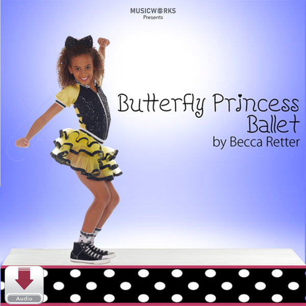 Butterfly Princess Ballet by Becca Retter – ballet dance cover featuring a young dancer in a yellow-and-black costume