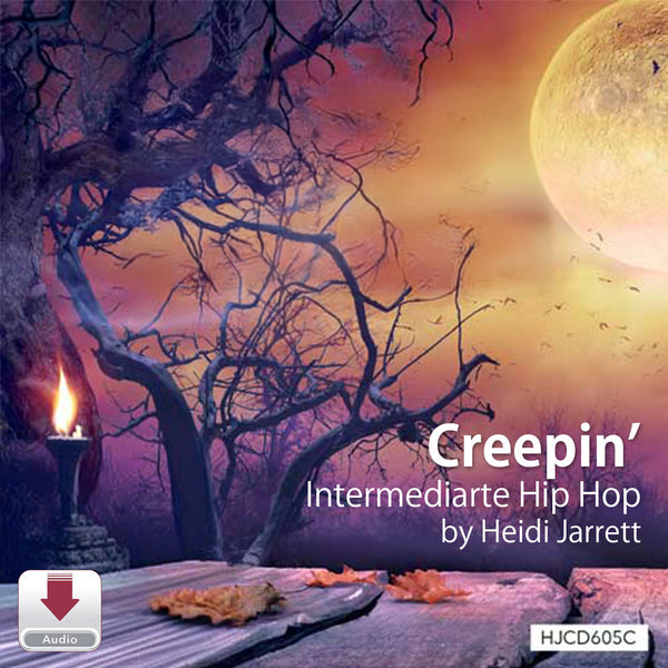 Creepin’ by Heidi Jarrett – Intermediate Halloween hip-hop dance combo for ages 10–14, spooky cover art with full moon and autumn scene.