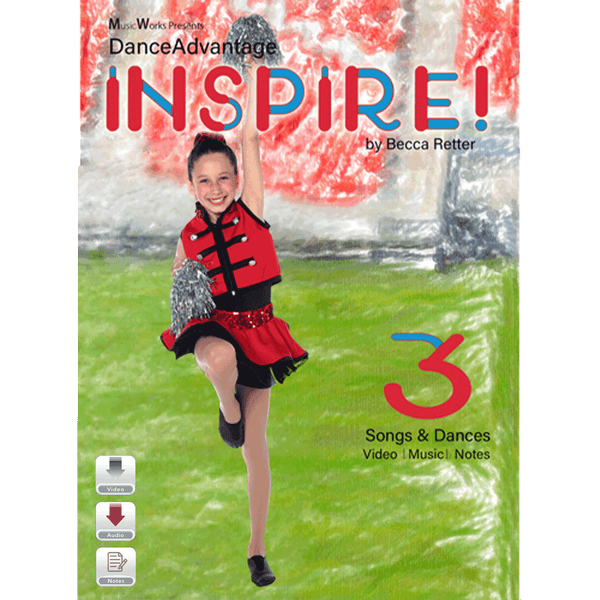 Dance Advantage Inspire by Becca Retter cover featuring a young dancer in a red costume with an outdoor painted background.