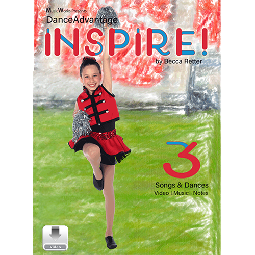 Dance Advantage Inspire by Becca Retter cover featuring a young dancer in a red costume with an outdoor painted background.