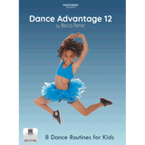 Dance Advantage Vol. 12 by Becca Retter front cover featuring a jumping dancer in turquoise, with eight dance routines for kids.