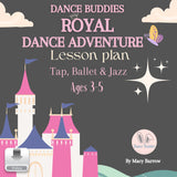 Dance Buddies Royal Dance Adventure lesson plan cover featuring a pink and purple castle, butterfly, and stars. Preschool dance program for ages 3-5 including tap, ballet, and jazz.