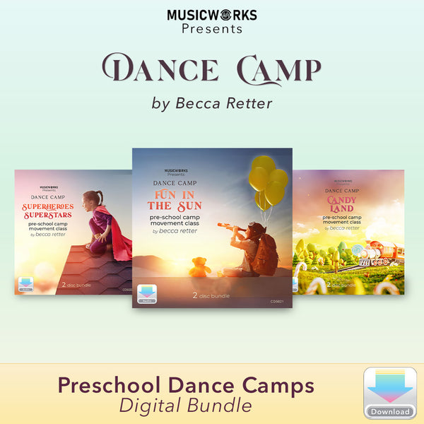 Preschool Dance Camp Digital Bundle by MusicWorks showing three downloadable creative movement classes—Superheroes & Superstars, Fun in the Sun, and Candy Land by Becca Retter—with digital download icon indicating instant access.