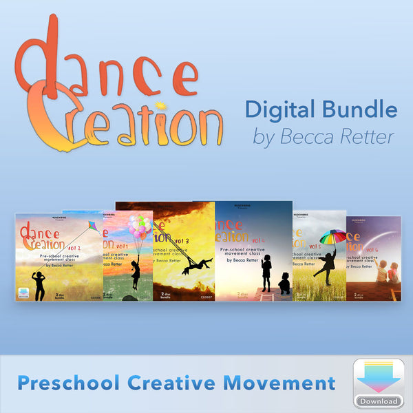 Dance Creation Preschool Creative Movement Digital Download Bundle by Becca Retter – 6 complete preschool dance classes with music and lesson plans