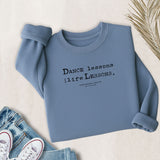 Dance Lessons are Life Lessons sweatshirt in blue jean– flat lay style from MusicWorks