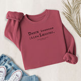 Dance Lessons are Life Lessons sweatshirt in crimson – flat lay style from MusicWorks