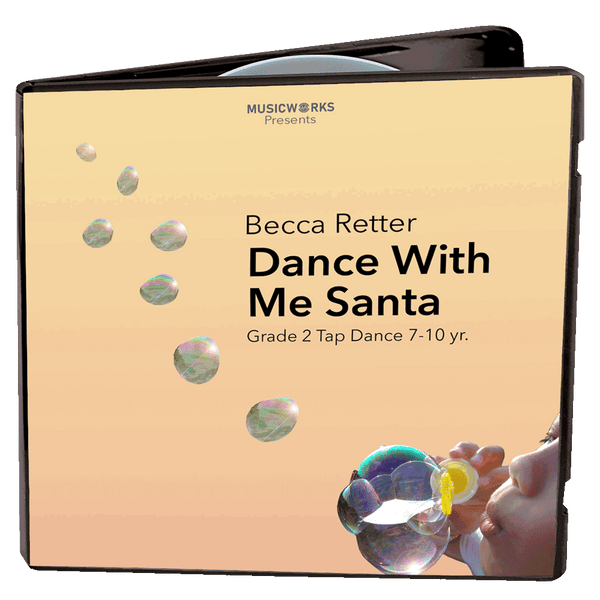 CD cover for 'Dance With Me Santa' by Becca Retter, presented by MusicWorks. The cover features a warm beige background with floating iridescent bubbles and a partial illustration of a child blowing bubbles in the bottom right corner.