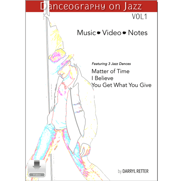 Danceography on Jazz Vol. 1 by Darryl Retter – jazz dance collection cover featuring an illustrated dancer in a stylized theatrical pose