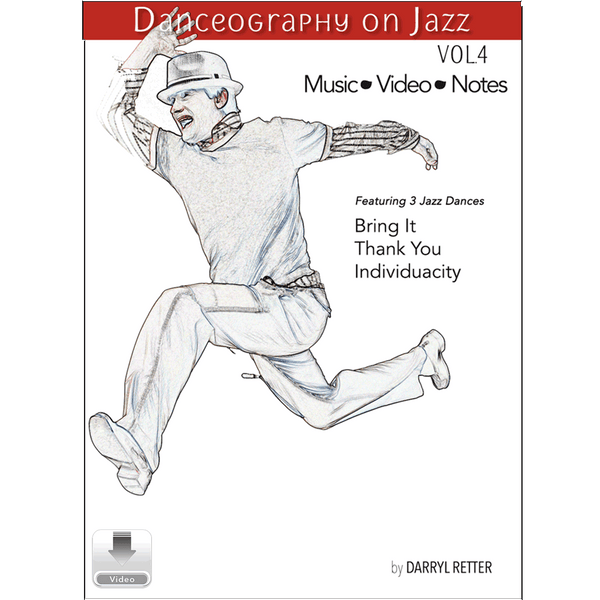 Danceography on Jazz Vol. 4 by Darryl Retter – jazz dance collection cover featuring an illustrated male dancer in a dynamic leap wearing a hat