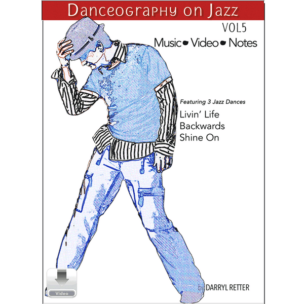 Danceography on Jazz Vol. 5 by Darryl Retter – jazz dance collection cover featuring an illustrated male dancer in a hat and blue streetwear-inspired costume