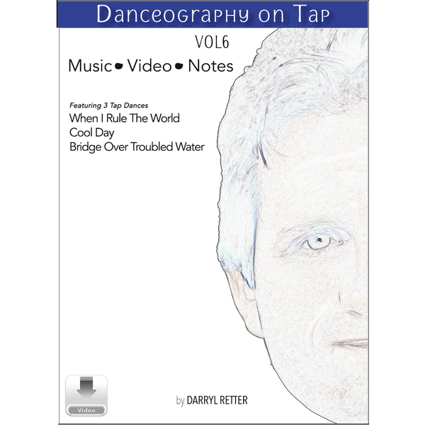 Danceography on Tap Vol. 6 by Darryl Retter – tap dance collection cover featuring a stylized close-up illustration of a male face