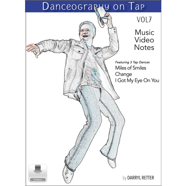 Danceography on Tap Vol. 7 by Darryl Retter – tap dance collection cover featuring an illustrated male dancer in a lively airborne pose