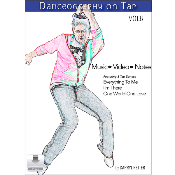 Danceography on Tap Vol. 8 by Darryl Retter – tap dance collection cover featuring an illustrated male dancer in a dynamic crouched pose wearing a pink jacket