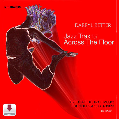 Darryl Retter Jazz Trax for Across the Floor digital audio cover for jazz dance classes