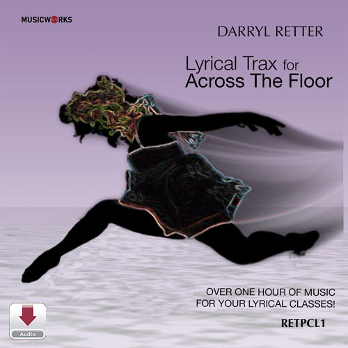 Darryl Retter Lyrical Trax for Across the Floor digital audio cover for lyrical dance classes