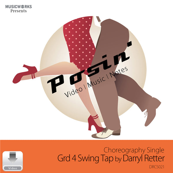 Posin’ by Darryl Retter front cover for a Grade 4 swing tap choreography single, featuring an illustrated dancing couple.
