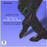Darryl Retter Tap Trax for Across the Floor digital audio cover for Tap dance classes