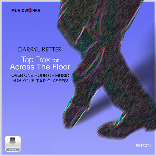 Darryl Retter Tap Trax for Across the Floor digital audio cover for Tap dance classes