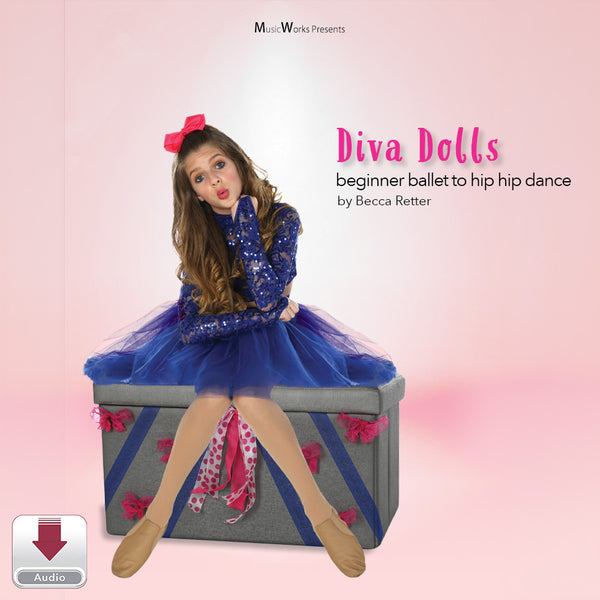 Diva Dolls by Becca Retter – beginner ballet to hip hop dance cover featuring a young dancer seated on a toy chest against a pink background