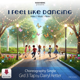 I Feel Like Dancing Grade 3 tap choreography single by Darryl Retter with video music and notes