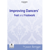 Improving Dancers’ Feet and Footwork by Janice Barringer – digital ballet training program