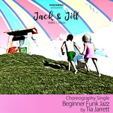 Cover art for the Jack and Jill Jazz Funk Dance by Tia Jarrett showing two children carrying a pail up a hill to a water well.