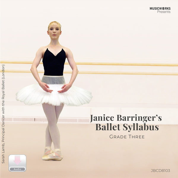 Front cover of Janice Barringer’s Grade Three Ballet digital audio download