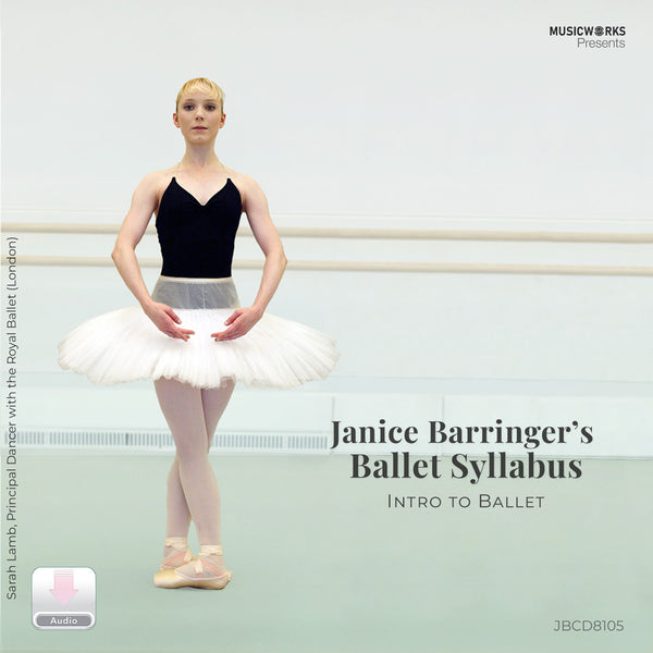 Front cover of Janice Barringer’s Barringer’s Intro to Ballet Syllabus digital audio download