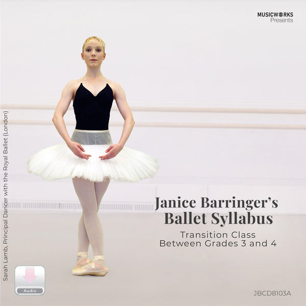 Front cover of Janice Barringer’s Transition Ballet Class 3-4 digital audio download