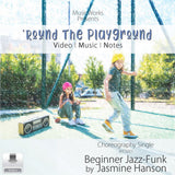 ’Round the Playground by Jasmine Hanson front cover for a beginner jazz-funk choreography single, featuring two children and a boombox on a playground.