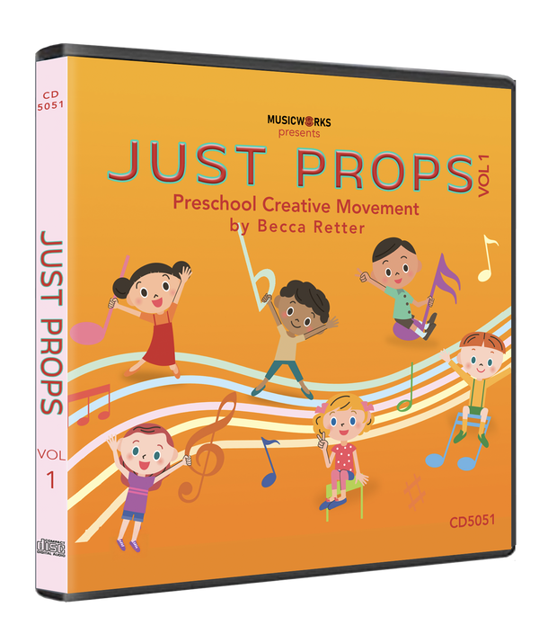 Just Props Vol. 1 CD cover – Preschool Creative Movement by Becca Retter – MusicWorks Unlimited