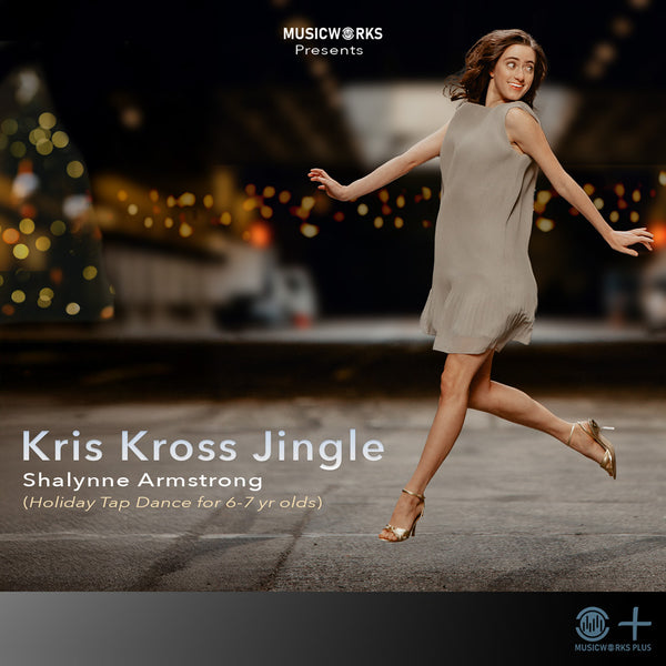 Holiday tap dance cover art featuring a young dancer in gold tap shoes performing Kris Kross Jingle for beginner dancers ages 6-7 by MusicWorks.