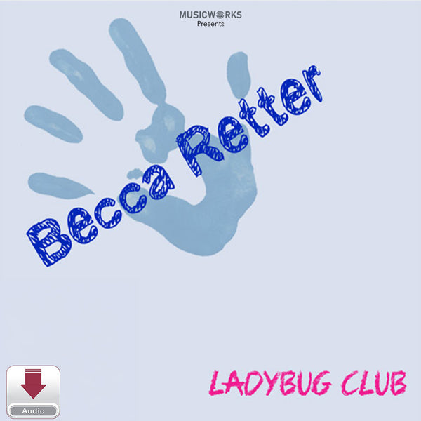 Ladybug Club by Becca Retter – preschool song-and-dance cover with a blue handprint graphic on a light blue background