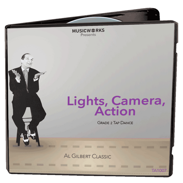 Lights, Camera, Action Grade 2 Tap Dance CD cover from the Al Gilbert Classic series featuring a black-and-white photo of Al Gilbert seated on a stool.