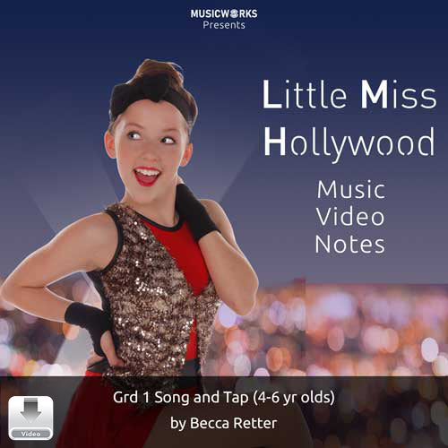 Little Miss Hollywood by Becca Retter – Grade 1 song and tap cover for ages 4–6 featuring a young dancer in a sequined costume