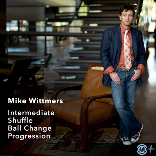 Intermediate Shuffle Ball Change Progression by Mike Wittmers – tap technique cover featuring the choreographer in a jacket, tie, and jeans