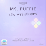 Front cover art for Ms. Puffie Fun with Props preschool dance class digital download by Joan Lather. Soft pastel background with Puffie petals logo and preschool dance branding.