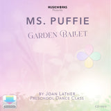 Front cover art for Ms. Puffie Garden Ballet preschool dance class by Joan Lather, produced by MusicWorks. Pastel pink-to-mint gradient background with faint flower silhouettes, the Puffie petals icon, and download badge in lower left corner.