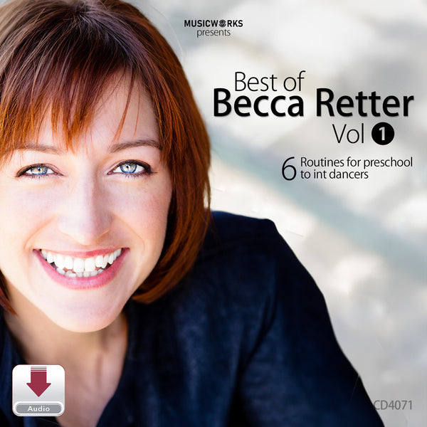 MusicWorks Best of Becca Retter Vol. 1 Digital Download cover featuring a smiling portrait of Becca Retter with the subtitle 6 routines for preschool to intermediate 