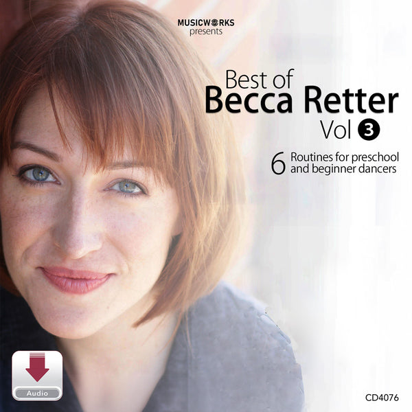 MusicWorks Best of Becca Retter Vol. 3 Digital Download cover featuring a smiling portrait of Becca Retter with the subtitle 6 routines for preschool to intermediate dancers.