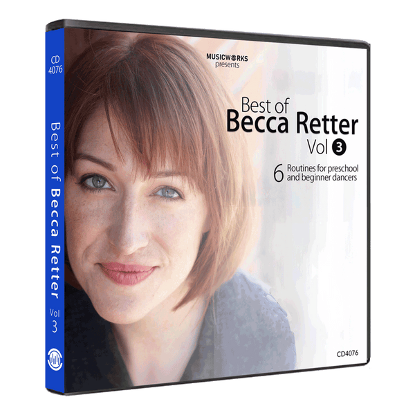 MusicWorks Best of Becca Retter Vol 3 cover featuring Becca Retter and 6 routines for preschool to intermediate dancers.