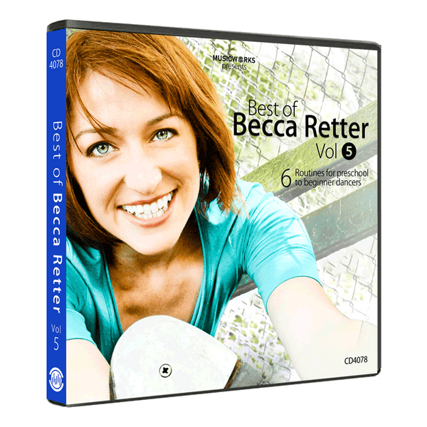 MusicWorks Best of Becca Retter Vol 5 cover featuring Becca Retter and 6 routines for preschool to intermediate dancers