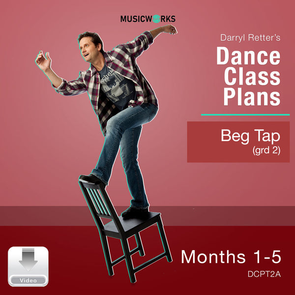 Darryl Retter balancing on a chair for MusicWorks’ Dance Class Plans: Beg Tap (Grade 2), Months 1-5 cover art.