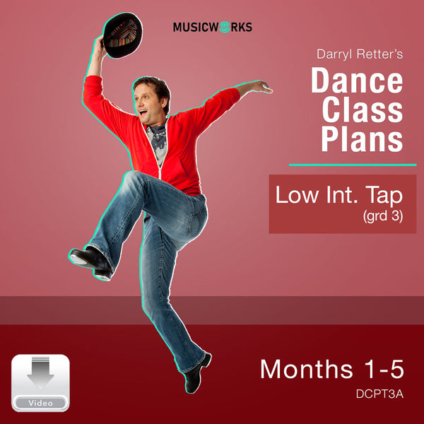 Cover art for Darryl Retter’s Dance Class Plans: Low Intermediate Tap (Grade 3), Months 1–5 by MusicWorks. Features Darryl Retter in a red sweater performing a tap pose against a warm red gradient background with white title text and a silver “Video” download icon.