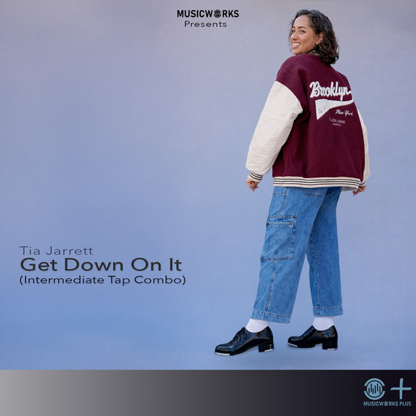 MusicWorks Plus Get Down On It Intermediate Tap Combo cover featuring a smiling tap dancer in a burgundy varsity jacket and black tap shoes.