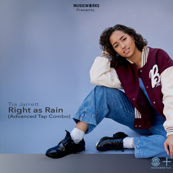 Right as Rain Advanced Tap Combo by Tia Jarrett product cover featuring a seated tap dancer in a burgundy varsity jacket and black tap shoes.