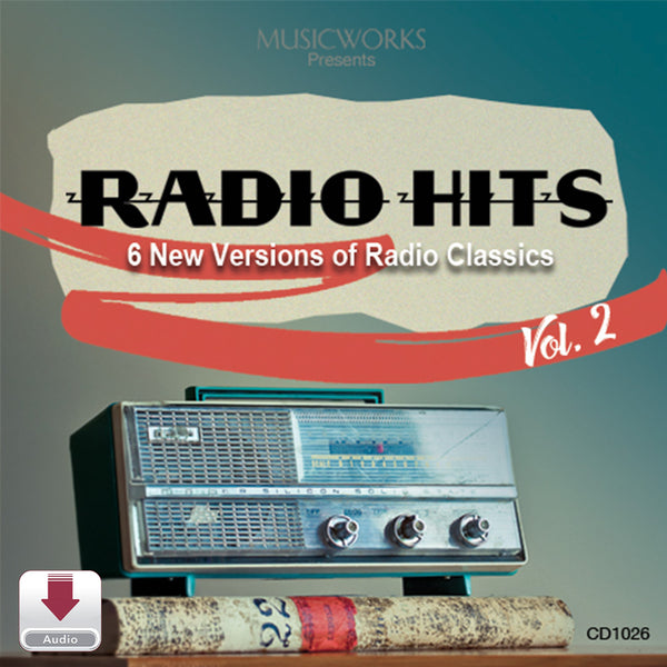 MusicWorks Radio Hits Vol. 2 Digital Download cover featuring a vintage tabletop radio with the subtitle 6 New Versions of Radio Classics.