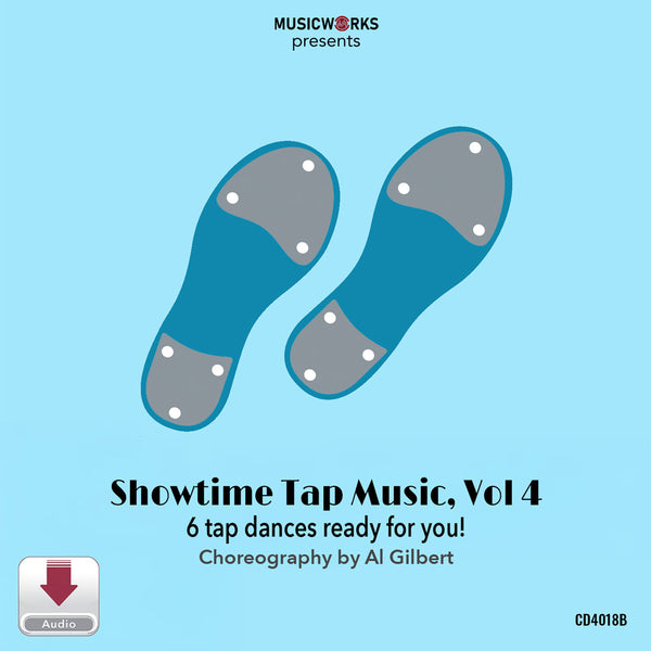 MusicWorks Showtime Tap Music, Vol.4 Digital Download cover featuring stylized pink tap shoes on a soft pink background with choreography by Al Gilbert.